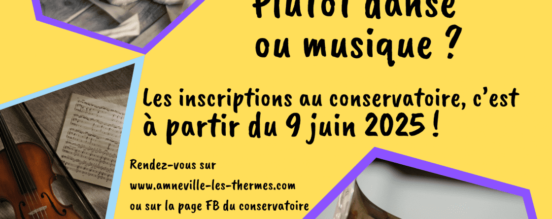 INSCRIPTIONS CONSERVATOIRE